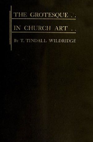 [Gutenberg 39264] • The Grotesque in Church Art